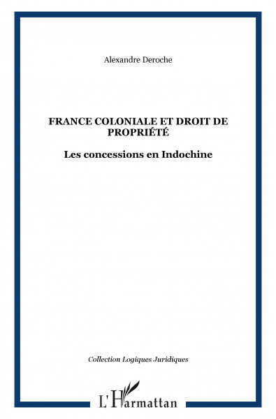 France coloniale et droit de propriété