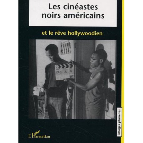 Les cinéastes noirs américains et le rêve hollywoodien Recto
