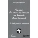 Au cur des crises nationales au Rwanda et au Burundi