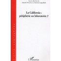 La Californie : périphérie ou laboratoire ? Recto 