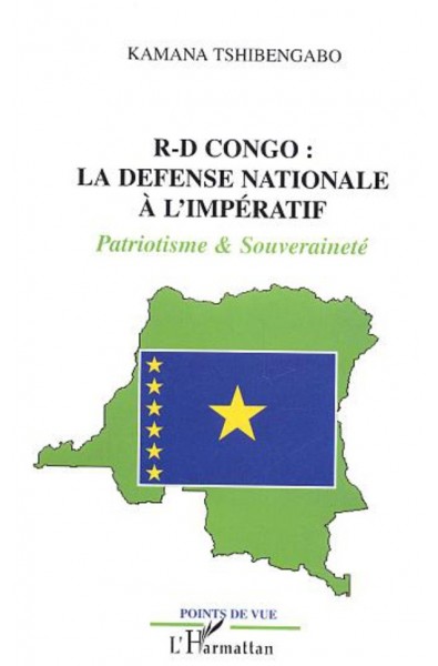 République Démocratique du Congo : la défense nationale à l'impératif