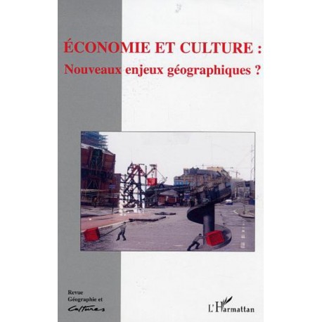 Economie et culture : Nouveaux enjeux géographiques Recto