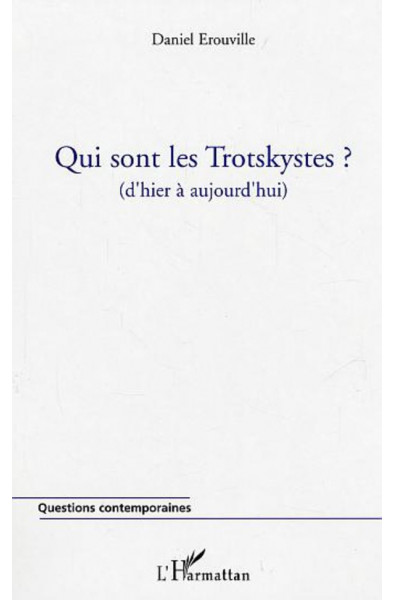 Qui sont les Trotskystes