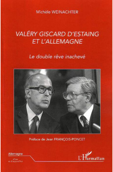 Valéry Giscard D'Estaing et l'Allemagne