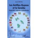 Les Antilles-Guyane et la Caraïbe