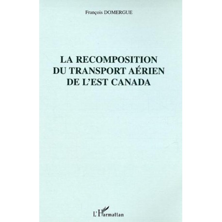 La recomposition du transport aérien de l'est Canada Recto