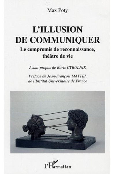 L'illusion de communiquer