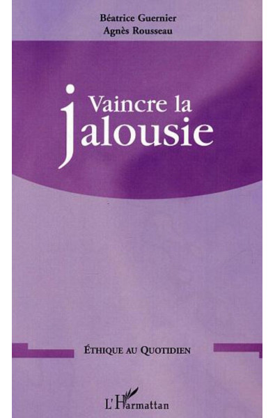 Vaincre la jalousie