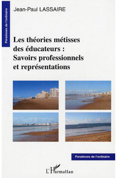 Les théories métisses des éducateurs