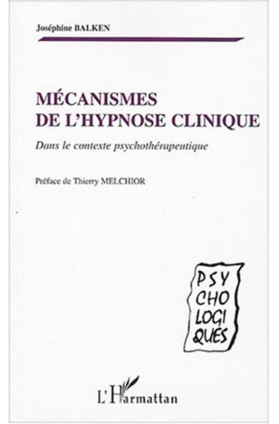 Mécanismes de l'hypnose clinique