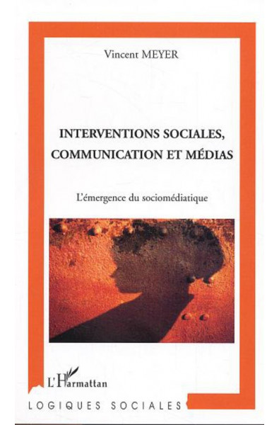 Interventions sociales, communication et médias