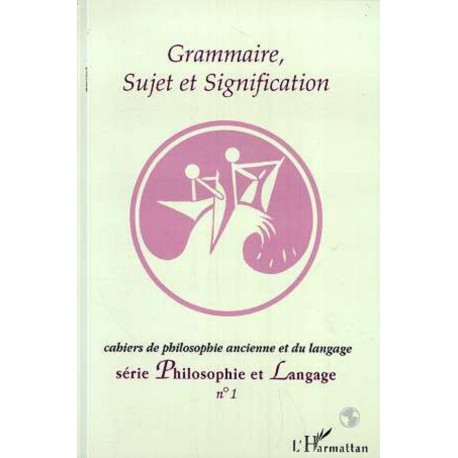 Grammaire, sujet et signification Recto