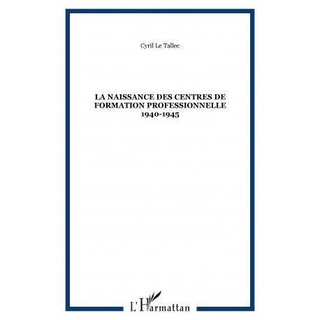 La naissance des centres de formation professionnelle 1940-1945 Recto