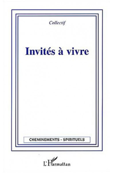 Invités à vivre